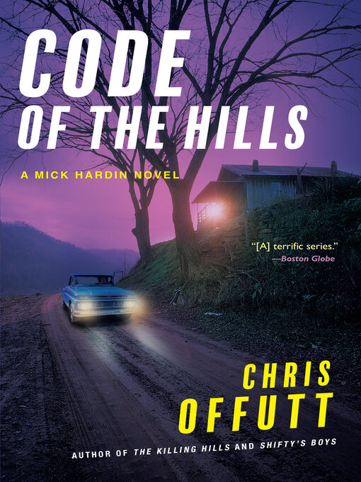 Title details for Code of the Hills by Chris Offutt - Available